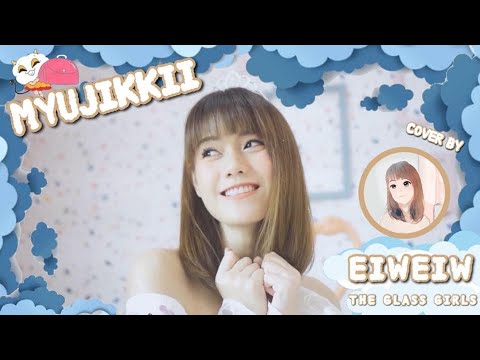 myujikkii - eiweiw cover