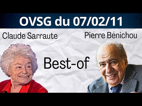 Best of de Claude Sarraute et Pierre Bénichou OVSG du 07/02/11