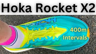 Hoka Rocket X2  - 400m Intervals Test