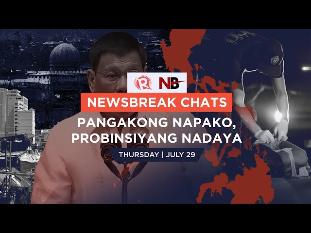 Newsbreak Chats: Pangakong napako, probinsiyang nadaya