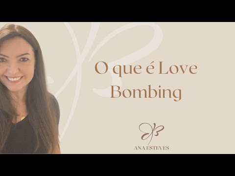 O que é Love Bombing