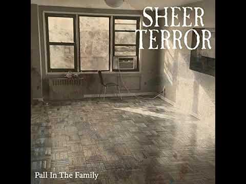 Sheer Terror - Pall in the family [Full album]
