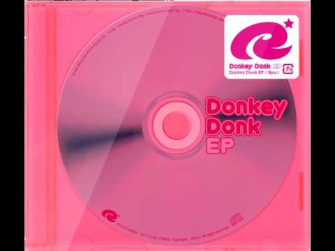 Ryu☆ - Donkey Donk (Original Mix)