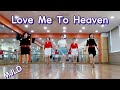 Love Me To Heaven Line Dance Gregory Danvoie BEL Guillaume Richard FR March 2025