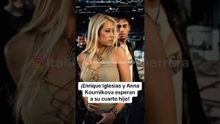 Enrique Iglesias y Anna Kournikova esperan a su cuarto hijo a los 50 años