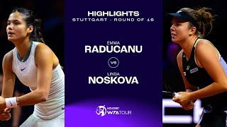 Теннис Emma Raducanu vs. Linda Noskova | 2024 Stuttgart Round of 16 | WTA Match Highlights
