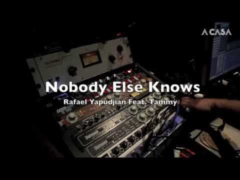 Rafael Yapudjian Feat. Tammy - Nobody Else Knows (OUT NOW)