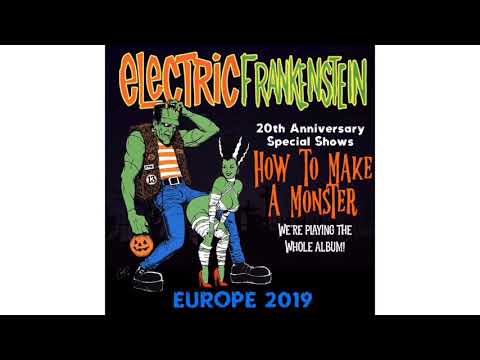 ELECTRIC FRANKENSTEIN - EUROPE 2019