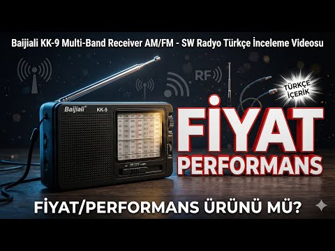 Baijiali KK-9 Multi-Band Receiver AM/FM Kısa Dalga Radyosu Türkçe İnceleme Videosu