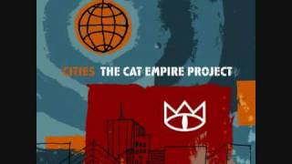 Know Your Name - The Cat Empire