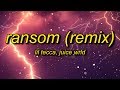 Lil Tecca Juice WRLD Ransom Remix Lyrics