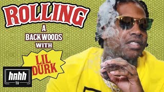 How to Roll a Backwoods with Lil Durk (HNHH)