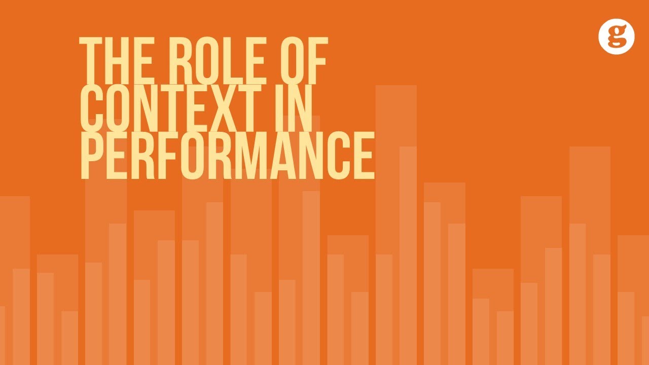 The Role of Context in Performance Management