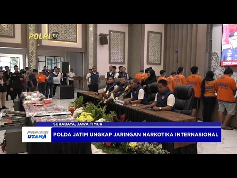 POLDA JATIM UNGKAP JARINGAN NARKOTIKA