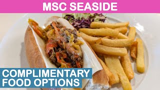 MSC Seaside: Complimentary Food Options