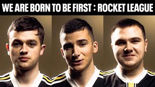 We are born to be first : Rocket League
