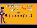 STURMKLAMM Quest D GUIDE | Thronefall |