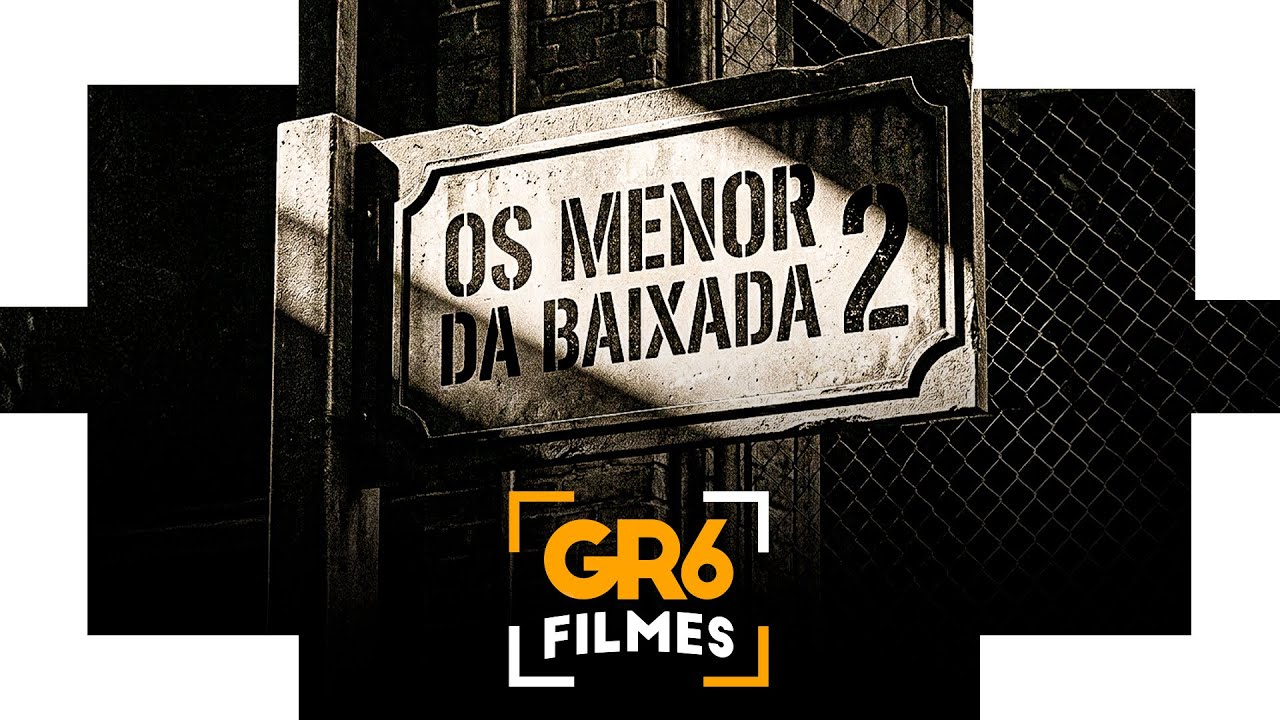 Os Menor da Baixada 2 - Sampaio, Rickz, andradd, Rach, Sinclair, CzZin, Sleew (GR6 Explode) 