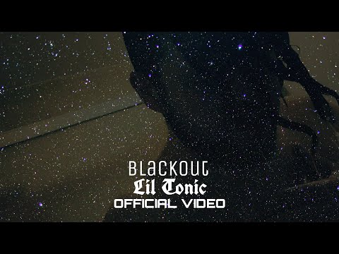 Lil Tonic - blackout (prod. CapsCrtl) (OFFICIAL VIDEO)