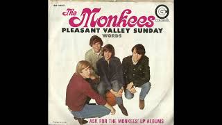 The MONKEES - Pleasant Valley Sunday (1967) [45rpm mono mix version]