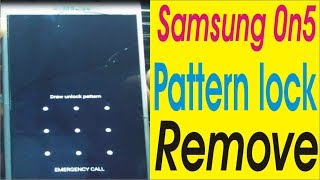 How to user lock (pattern) reset Samsung Galaxy On5, Sm g5520