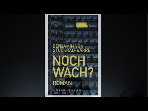 Kurz mal erklärt: "Noch wach?" von Benjamin von Stuckrad-Barre in 2 Minuten (Inhaltsangabe)