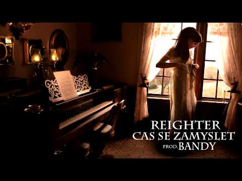 REIGHTER - Čas se zamyslet (prod.BANDY)