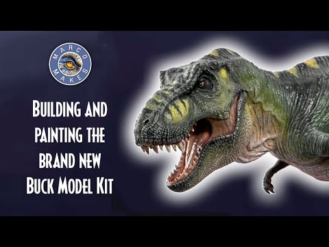 Building and Painting the Brand New BUCK TYRANNOSAURUS REX Model Kit