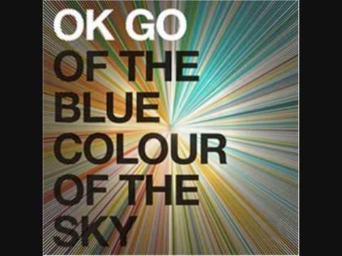 Ok Go - Of the Blue Colour of the Sky - 09 - Before the earth was round