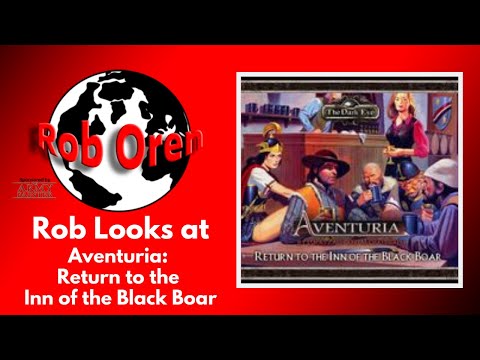 Rob Looks At: Aventuria Return to the Black boar inn