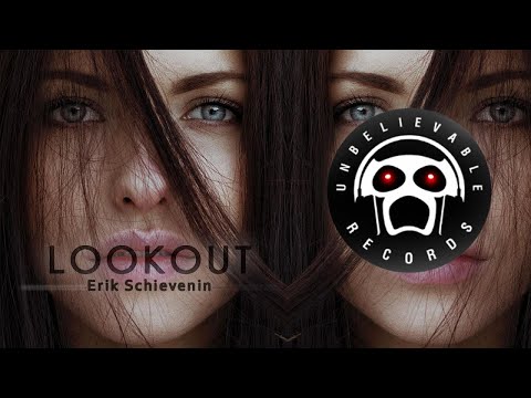 Erik Schievenin - LOOKOUT - Rework