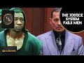 The Justice System Fails Men