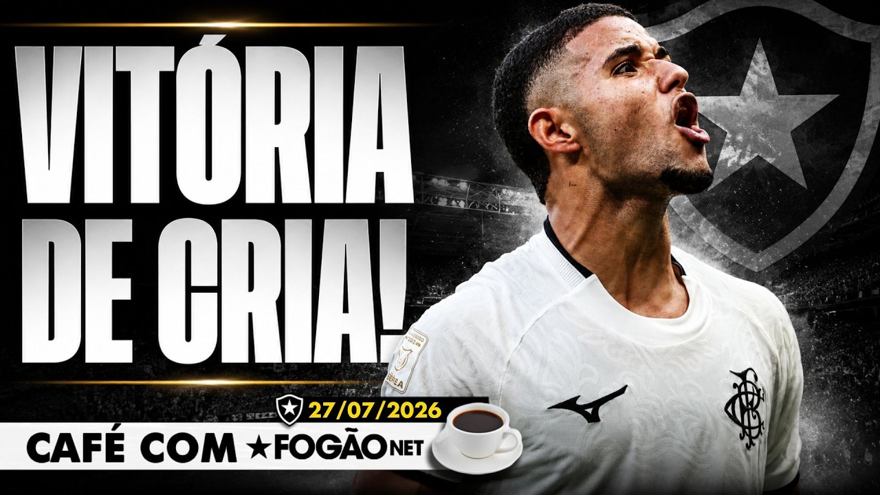 LIVE CAFÉ COM FOGÃONET | Botafogo quebra tabu e sobe na tabela; interesse por zagueiro do Congo