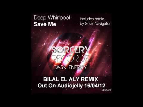 Deep Whirlpool - Save Me