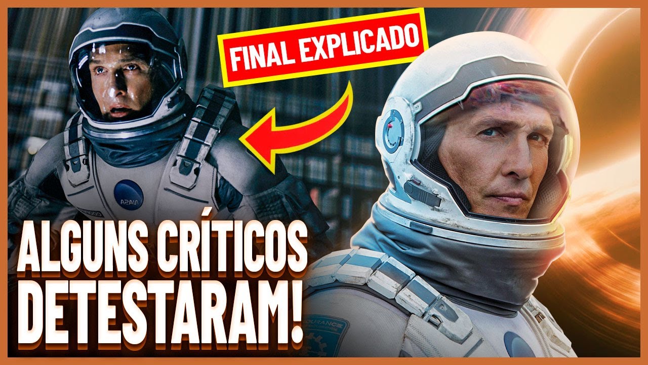 INTERESTELAR é um FILMAÇO ou um FILME SUPERESTIMADO? | FILMES TOP #07