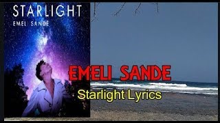 Emeli Sande Starlight Lyrics