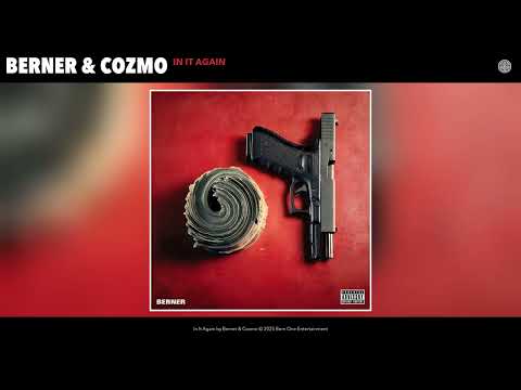 Berner & Cozmo - In It Again (Official Audio)