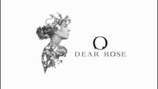 Dear Rose