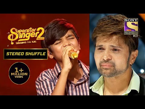 Mani की "Chunar" Performance देखकर भावुक हो गए Himesh | Superstar Singer 2| Stereo Shuffle