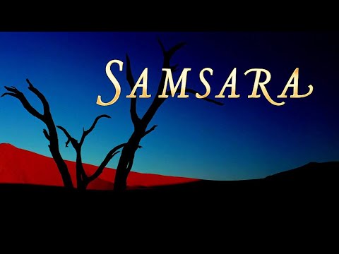 Samsara: A Beautiful Visual Journey (Music by Solar Fields)
