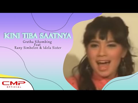 Kini Tiba Saatnya - Gretha Sihombing ft. Rany Simbolon, Idola Sister (Music Video)(Lagu Natal)
