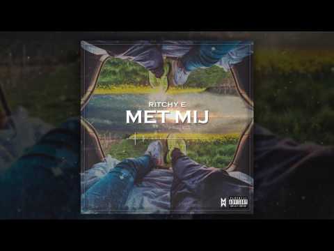 Ritchy E - Met mij (prod. Ritchy E)