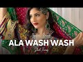 Ala wash wash - Shah Farooq Pashto Song Slowed Reverbed