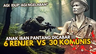 Download lagu PERTEMPURAN DI TANJUNG KUNYIT' BINATANG '6 RENJER IBAN Vs 30 KOMUNIS !!! mp3
