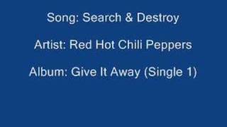 Red Hot Chili Peppers - Search &amp; Destroy