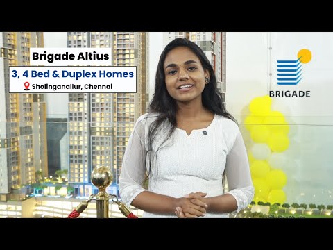 Brigade Altius | 3 & 4 BHK Luxury Apartments & Duplex Homes | Sholinganallur, Chennai | 99406 14444‬