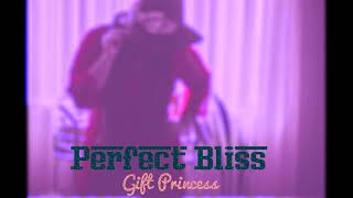 Perfect Bliss - Bellefire | Gift Princess Cover