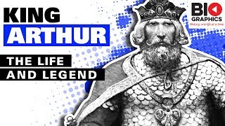 King Arthur: The Life and Legend