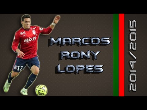 Marcos "Rony" Lopes ● Lille OSC 2014/2015 ● Goals Skills Assists