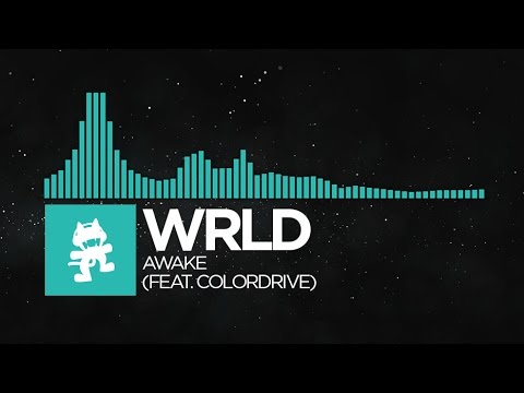 [Indie Dance] - WRLD - Awake (feat. Colordrive) [Monstercat EP Release] Video